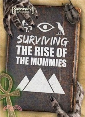 Surviving the Rise of the Mummies