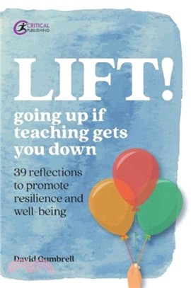 LIFT!：Going up if teaching gets you down