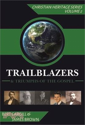 Trialblazers & Triumphs of the Gospel