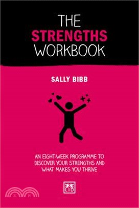 The Strengths Workbook ― How to Achieve What You Want and Feel Great