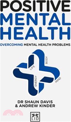 Positive Mental Health ― Overcoming Mental Health Problems