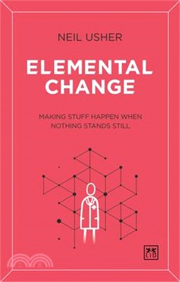 Elemental Change ― Making Stuff Happen When Nothing Stands Still