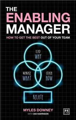 The Enabling Manager：How to get the best out of your team