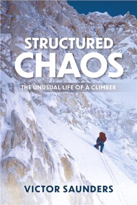 Structured Chaos：The unusual life of a climber
