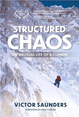 Structured Chaos：The unusual life of a climber
