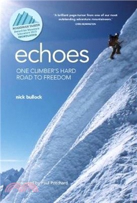 Echoes：One climber's hard road to freedom