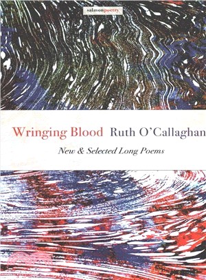 Wringing Blood ― New and Selected Poems