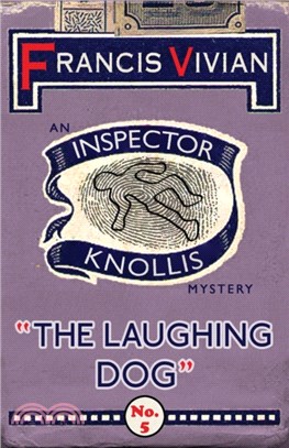 The Laughing Dog：An Inspector Knollis Mystery