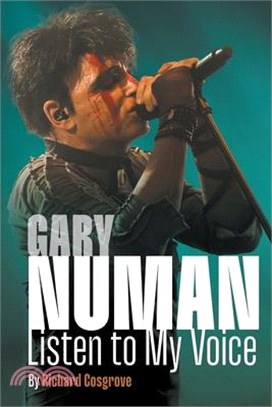 Gary Numan: Listen to my Voice: Listen To My Voice: Listen To My Voice