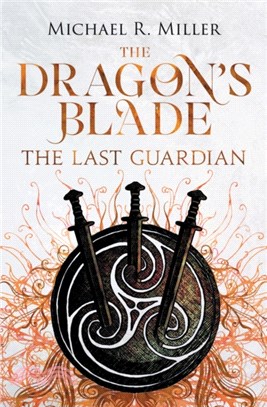 The Dragon's Blade：The Last Guardian