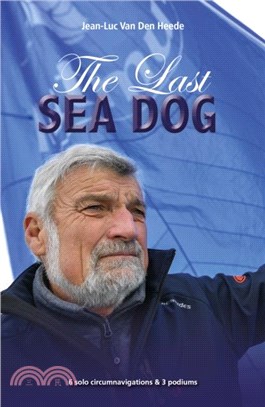 The Last Sea Dog：6 Solo Circumnavigations & 3 Podiums