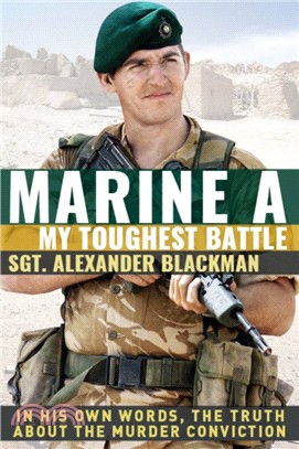 Marine A：The truth about the murder conviction