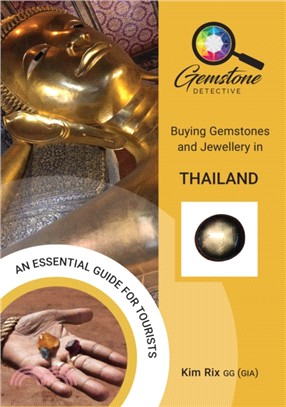 The Gemstone Detective: Buying Gemstones and Jewellery in Thailand