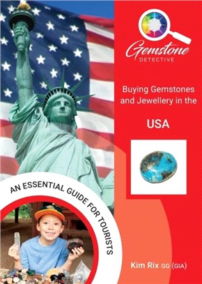 The Gemstone Detective: Buying Gemstones and Jewellery in the USA