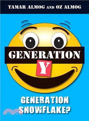 Generation Y ― Generation Snowflake?