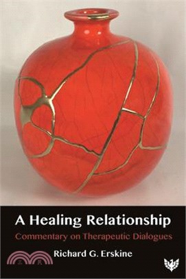 A Healing Relationship: Commentary on Therapeutic Dialogues