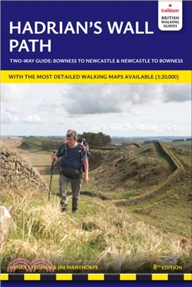 Hadrian's Wall Path Trailblazer Walking Guide：Two-way guide: Bowness to Newcastle and Newcastle to Bowness