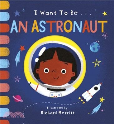 I Want To Be An Astronaut