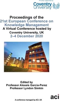 ECKM 2020 Proceedings of the 21st European Conference on Knowledge Management