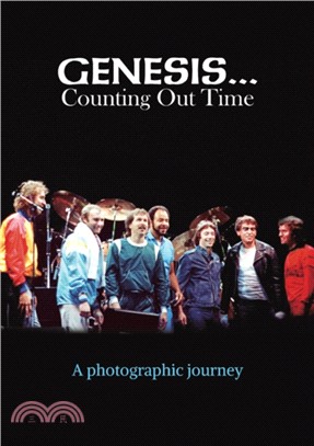 Genesis: Counting Out Time：A Photographic Journey