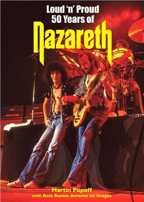 Loud 'n' Proud：Fifty Years of Nazareth