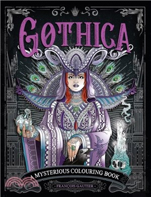 Gothica：A Mysterious Colouring Book