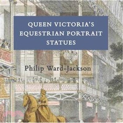 Queen Victoria's Equestrian Portrait Statues