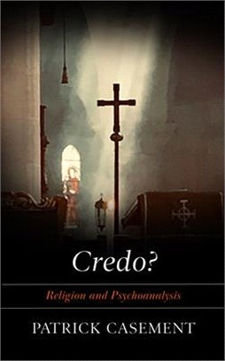 Credo? ― Religion and Psychoanalysis