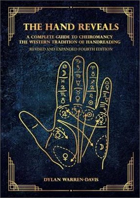 The Hand Reveals ― A Complete Guide to Cheiromancy