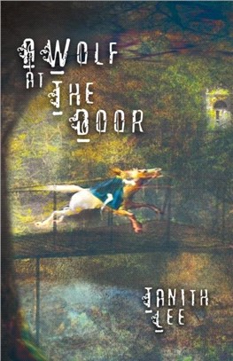 A Wolf at the Door：and Other Rare Tales