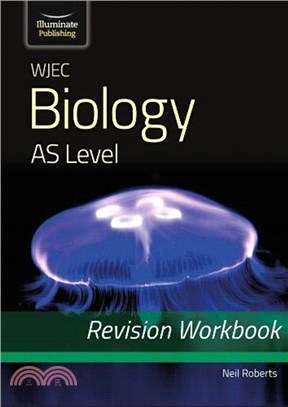 WJEC Biology for AS Level: Revision Workbook