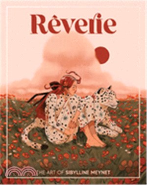 Rêverie: The Art of Sibylline Meynet