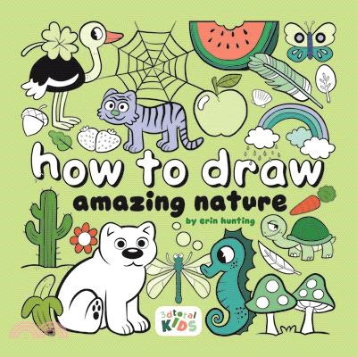 How to Draw Amazing Nature: By Erin Hunting