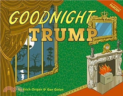 Goodnight Trump : a parody