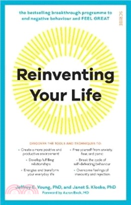 Reinventing Your Life : the breakthrough programme to end negative behaviour and feel great again