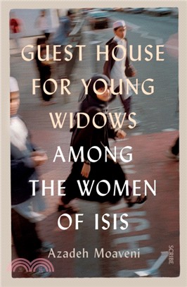 Guest House for Young Widows : among the women of ISIS