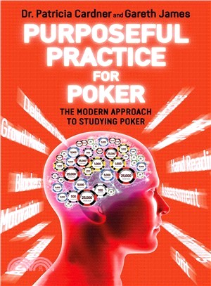 Purposeful Practice for Poker ― The Modern Approach to Studying Poker