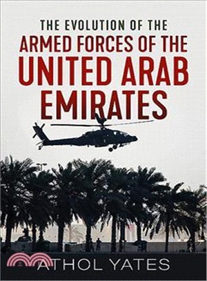 The Evolution of the Armed Forces of the United Arab Emirates
