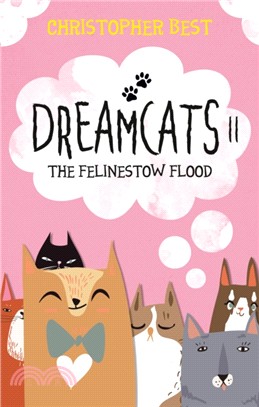 Dreamcats II：The Felinestow Flood