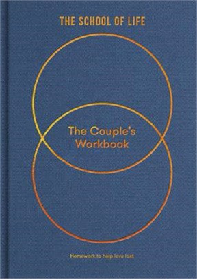 The Couples Workbook: Homework to Help Love Last