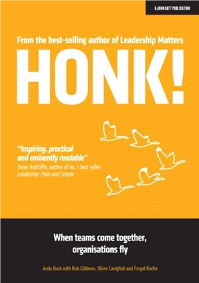 HONK：When teams come together, organisations fly