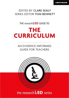 The Researched Guide to the Curriculum ― An Evidence-informed Guide for Teachers