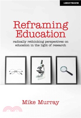 Re:framing Education：Using the best research methods and ideas for a successful future school