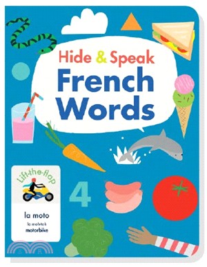 Hide & Speak French Words (Lift The Flap)