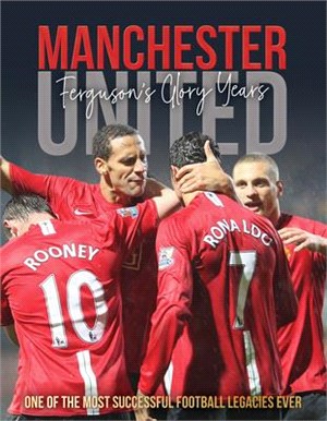 Manchester United: The Ferguson Years Collected