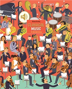 Classical Music：An Illustrated History