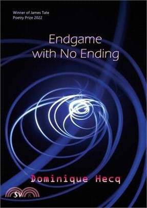 Endgame with No Ending