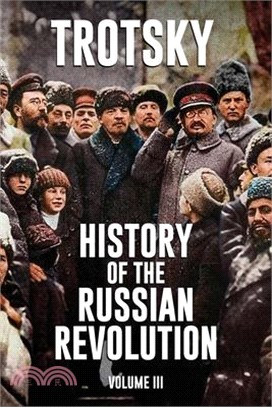 History of the Russian Revolution: Volume 3