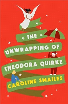 The Unwrapping of Theodora Quirke