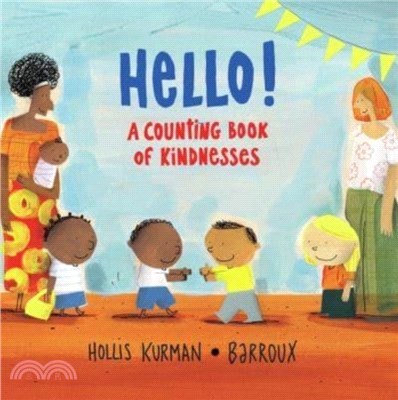 Hello! : a counting book of kindnesses / 